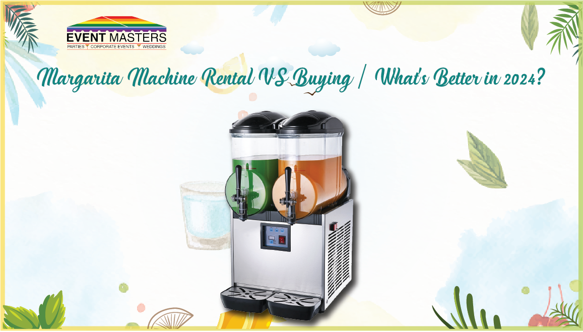 Margarita Machine Rental VS Buying | What's Better in 2024? | Event Masters FL