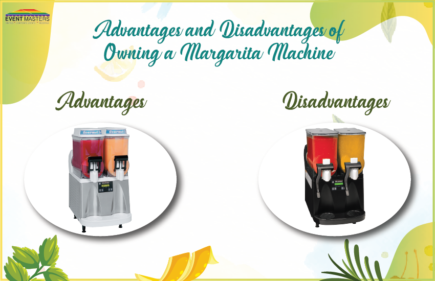 Advantages and Disadvantages of Owning a Margarita Machine | Event Masters FL