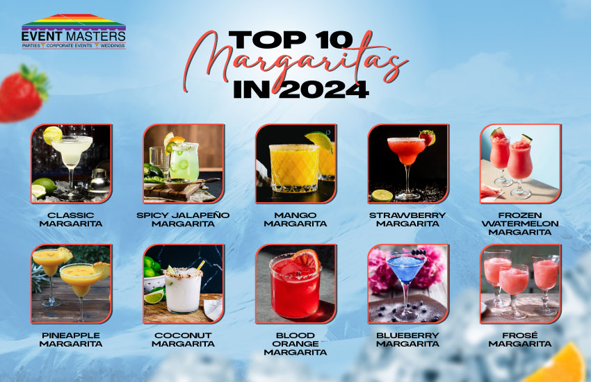 Top 10 Margaritas in 2024 | Event Masters