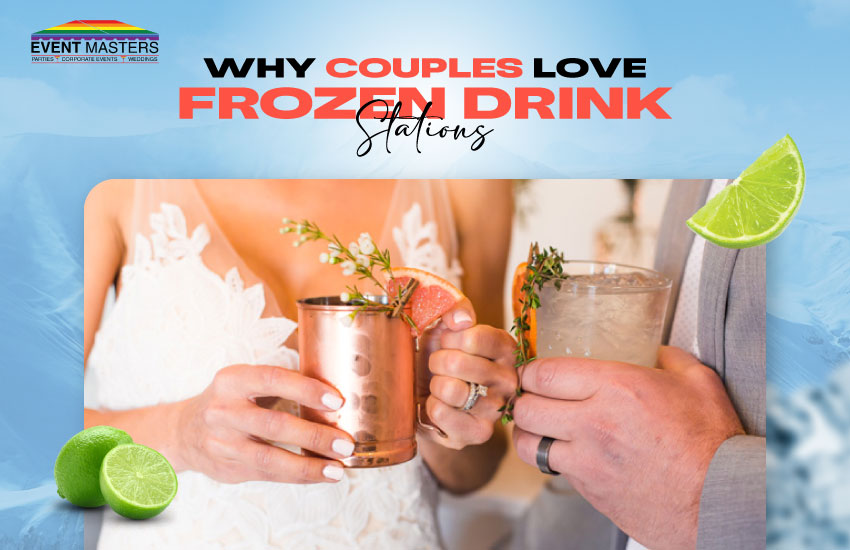 Why Couples Love Frozen Drink Stations