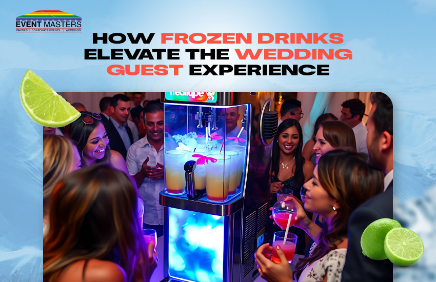 How Frozen Drinks Elevate the Wedding Guest Experience