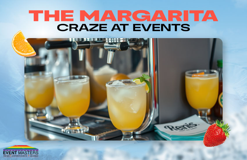 The Margarita Craze at Events