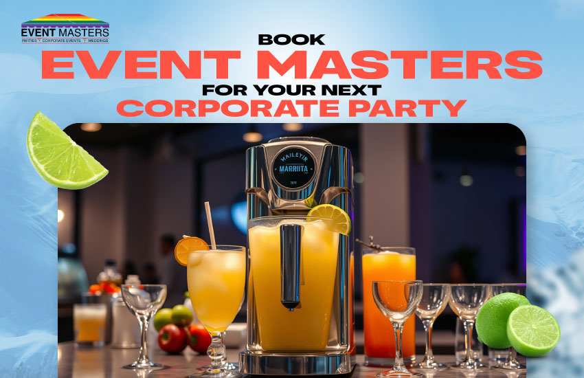 Book Event Masters for Your Next Corporate Party