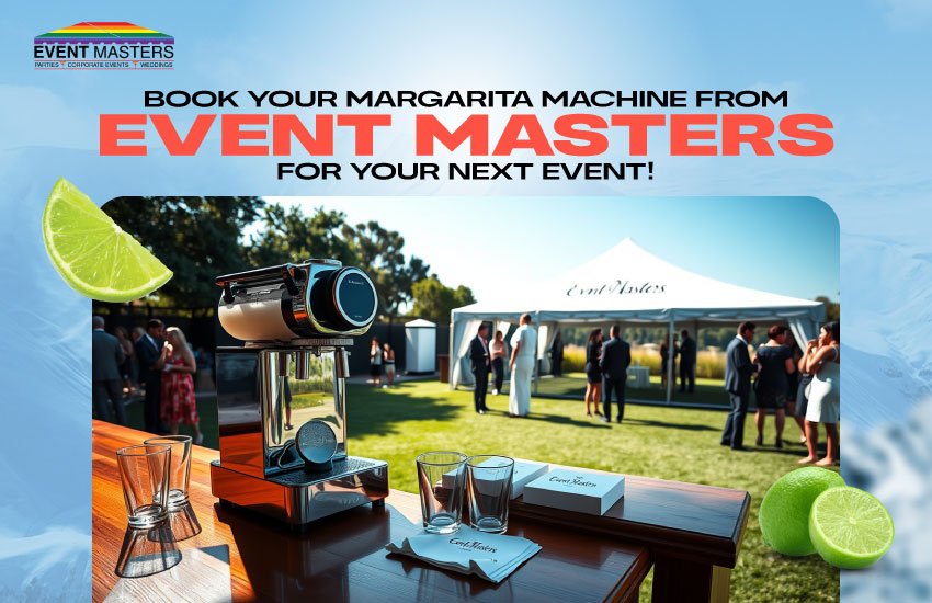 Book Your Margarita Machine From Event Masters for Your Next Event!