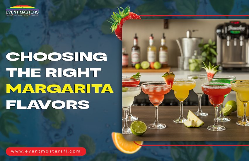 Choosing the Right Margarita Flavors